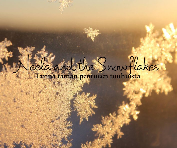 View Neela and the Snowflakes Tarina tämän pentueen touhuista by Reetta Karri
