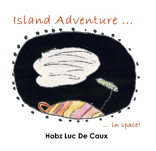 Ver Island Adventure ... por Hobz Luc De Caux