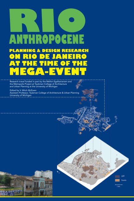 View Rio Anthropocene by V. Mitch McEwen