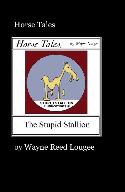 View Horse Tales by Wayne Reed Lougee