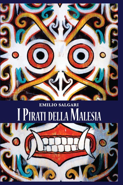 Visualizza I Pirati della Malesia di Emilio Salgari