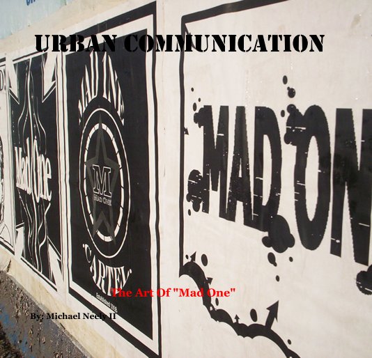 View Urban Communication by By: Michael Neely II