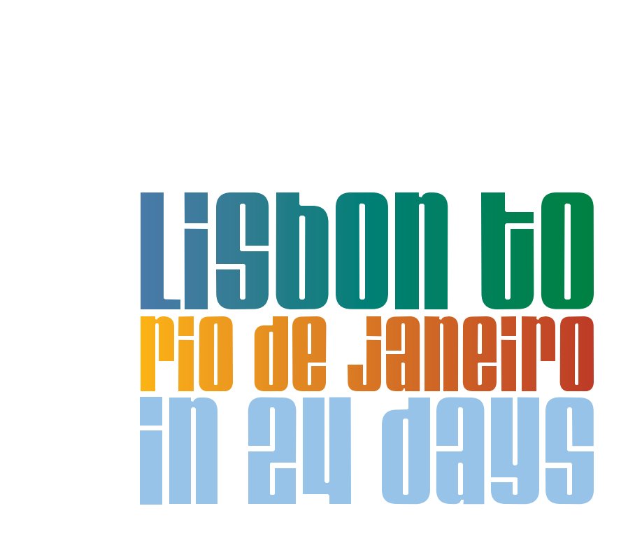 View Lisbon to Rio in 24 days by Christina Lazar-Schuler