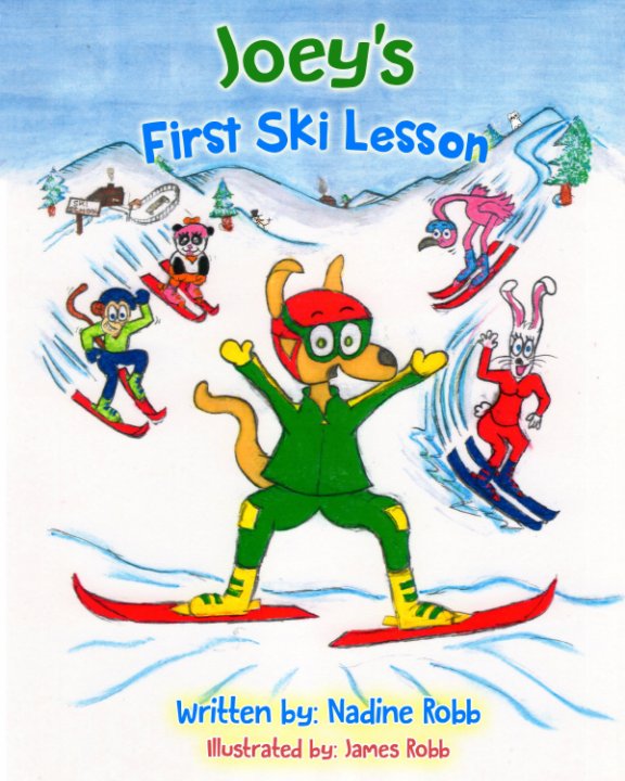 Ver Joey's First Ski Lesson por Nadine April Robb, James Alexander Robb