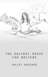 The Halfway House for Writers book cover