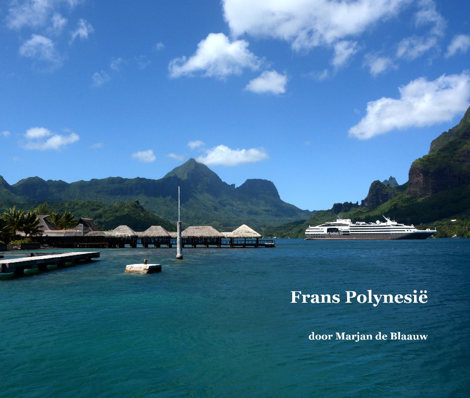 Ver Frans Polynesië por door Marjan de Blaauw