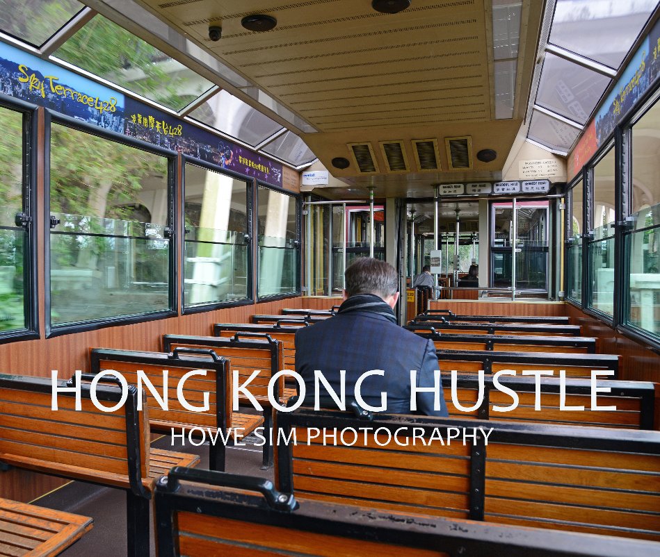 Visualizza Hong Kong Hustle di Howe Sim Photography