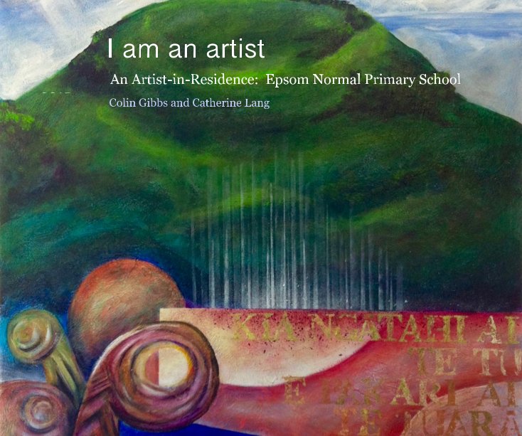 View I am an artist by Colin Gibbs and Catherine Lang