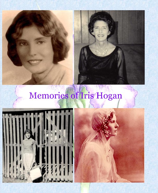 View Memories of Iris Hogan by Donna Kabel