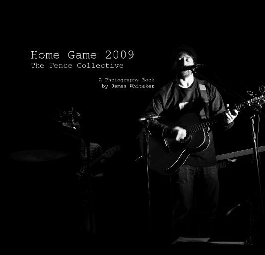 Bekijk Home Game 2009 op James Whitaker