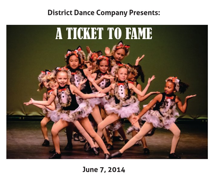 Ver A Ticket to Fame por District Dance Company