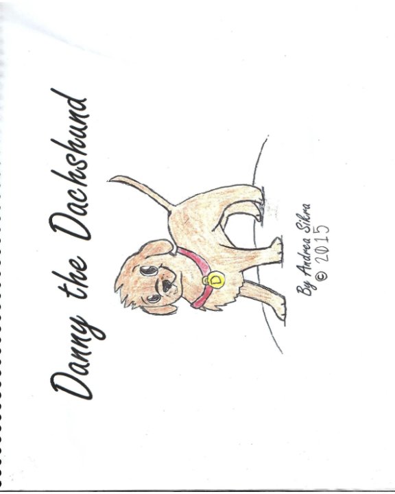 View Danny Dachshund by Andrea Sikra