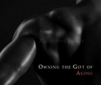Owning The Gift of Aging book cover