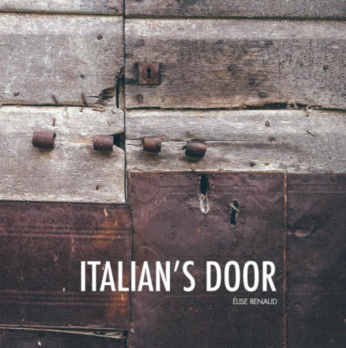 View italian's door by Elise RENAUD
