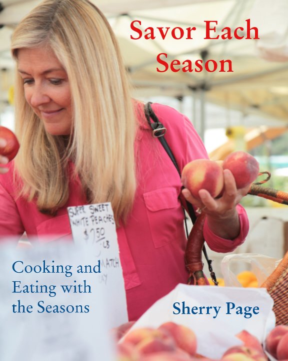 View Savor Each Season by Sherry Page