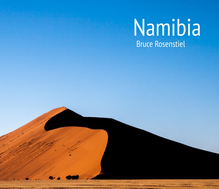 View Namibia by Bruce Rosenstiel