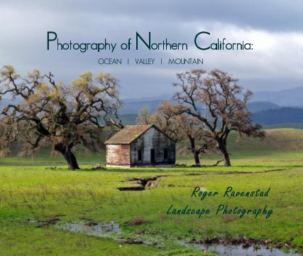 Photography of Northern California:OCEAN | VALLEY | MOUNTAIN book cover