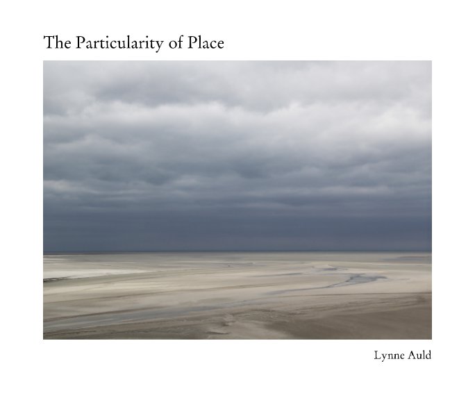 View The Particularity of Place by Lynne Auld