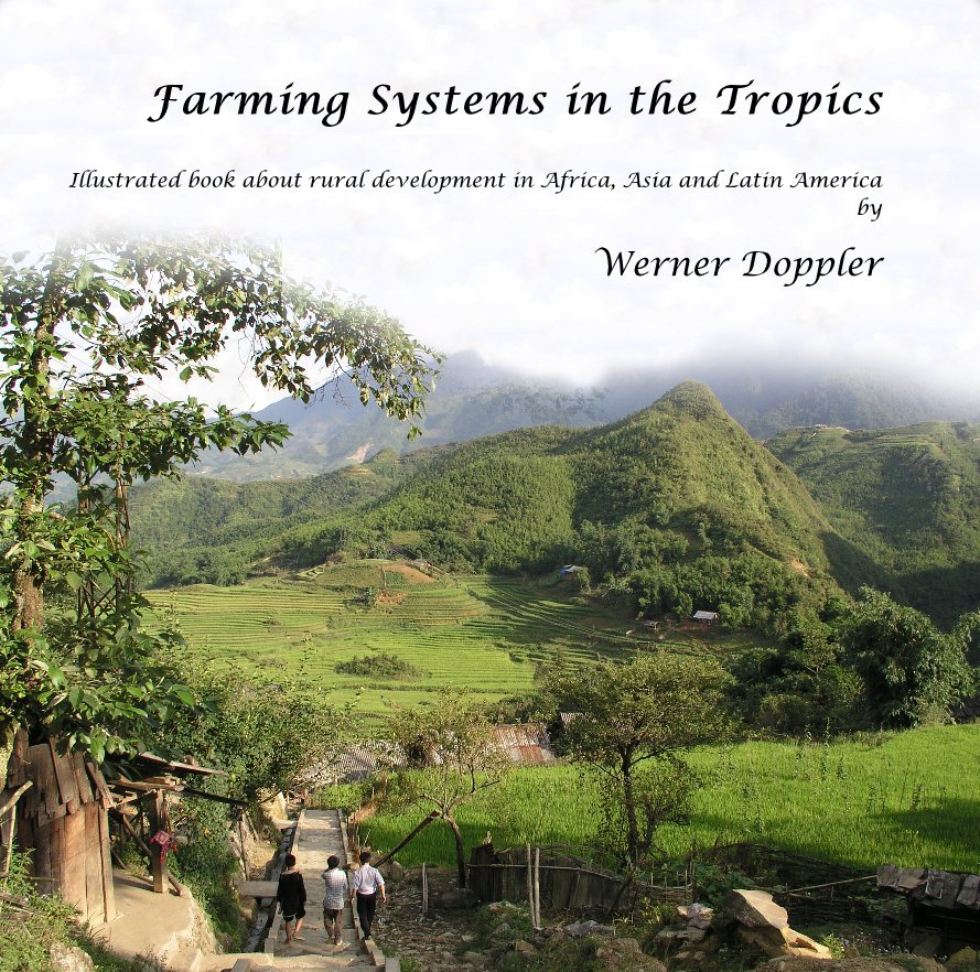 Ver Farming Systems in the Tropics por Werner Doppler