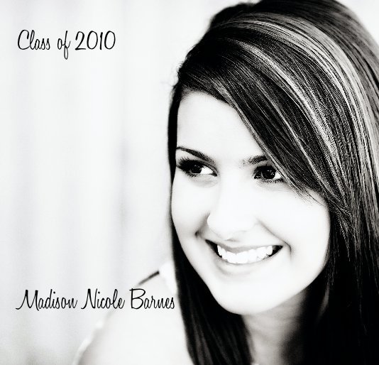 Ver Class of 2010 Madison Nicole Barnes por jespresso