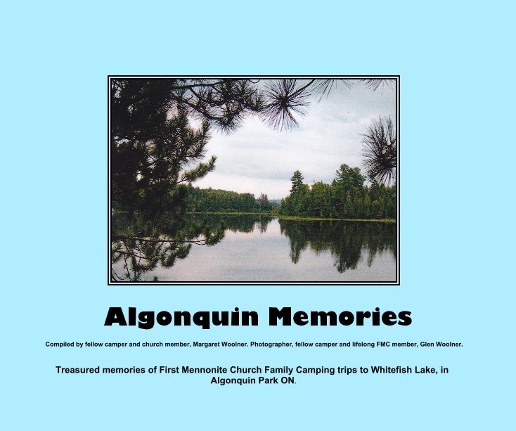 Algonquin Memories nach Margaret & Glen Woolner anzeigen