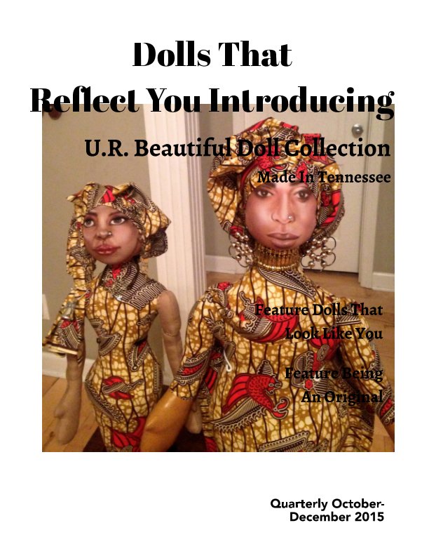 View You Are Beautiful Doll Collection by Marilyn Bloodworth, Artists Terrence Haynes,Brandon Donahue