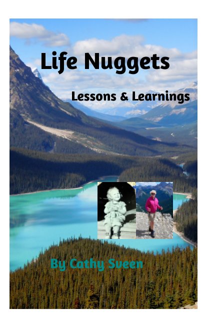 View Life Nuggets by Cathy Sveen