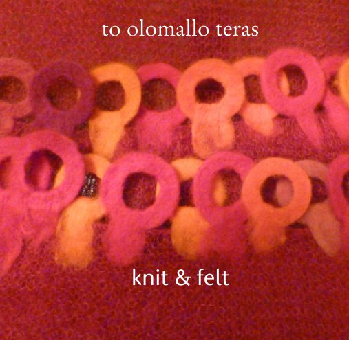 Ver to olomallo teras por knit & felt