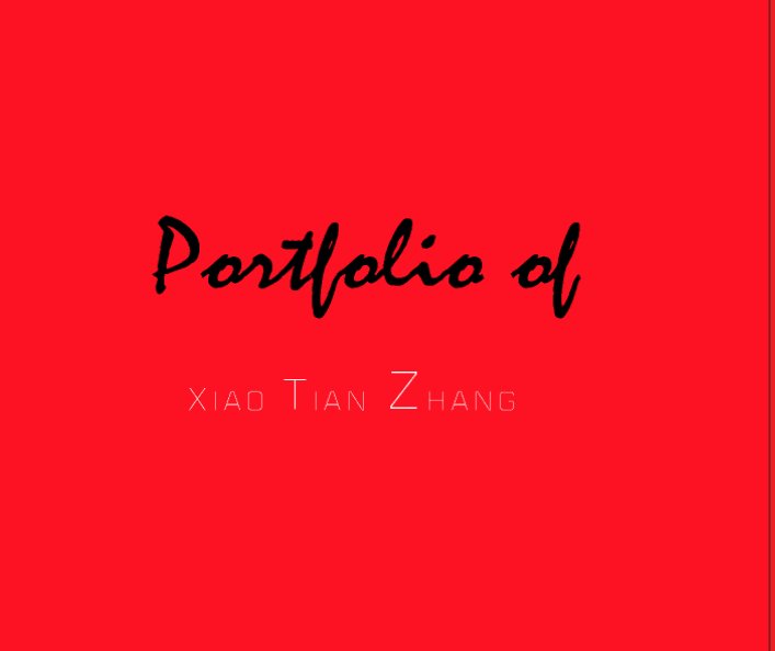 View Profolio of arty Photography by Xiaotian Zhang