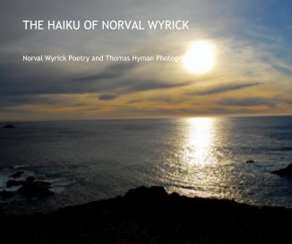 THE HAIKU OF NORVAL WYRICK book cover