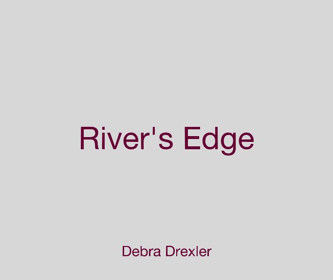 Bekijk River's Edge op Van Der Plas Gallery