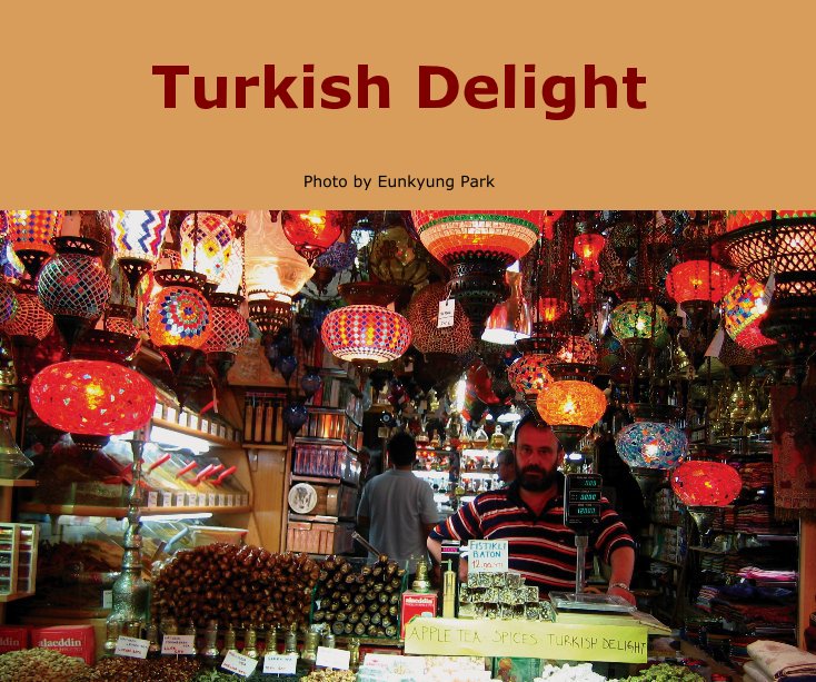 Ver Turkish Delight por Photo by Eunkyung Park