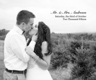 Mr. & Mrs. Andrews Saturday, the third of October Two Thousand Fifteen book cover