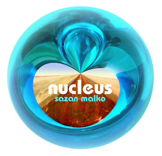 View nucleus by sazan malko