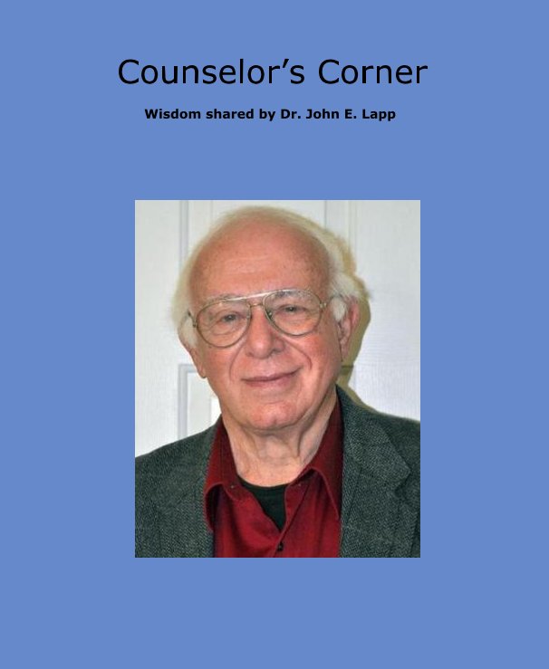 Ver Counselor’s Corner por Dr. John E. Lapp