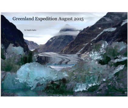 Greenland Expedition August 2015 book cover