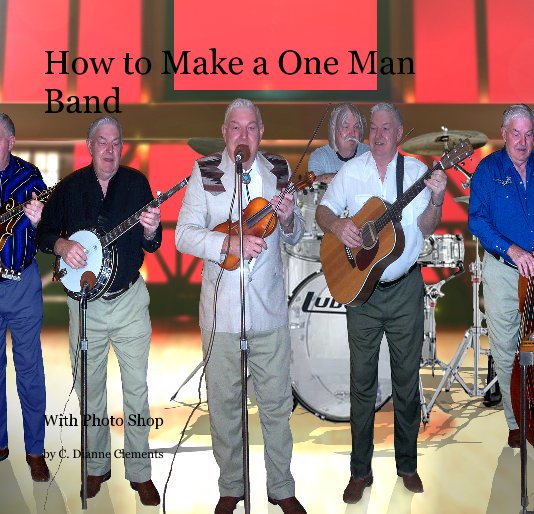 Bekijk How to Make a One Man Band op C. Dianne Clements