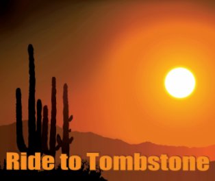 Ride to Tombstone 2015 book cover