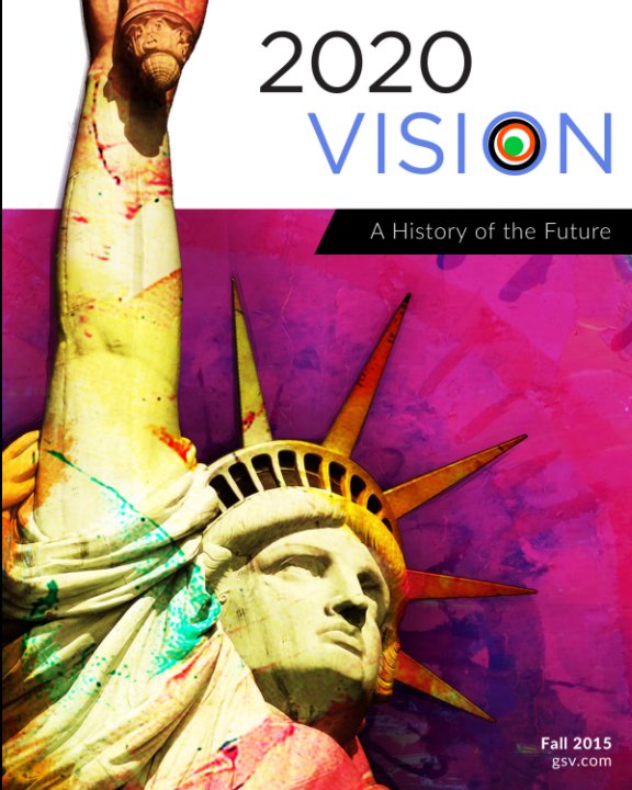 Visualizza 2020 Vision: A History of the Future di Michael Moe