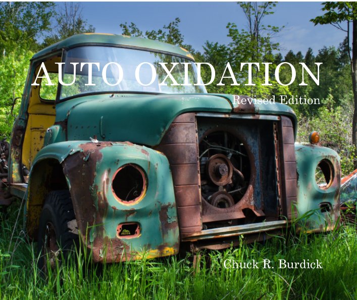 Ver Auto Oxidation por Chuck R. Burdick