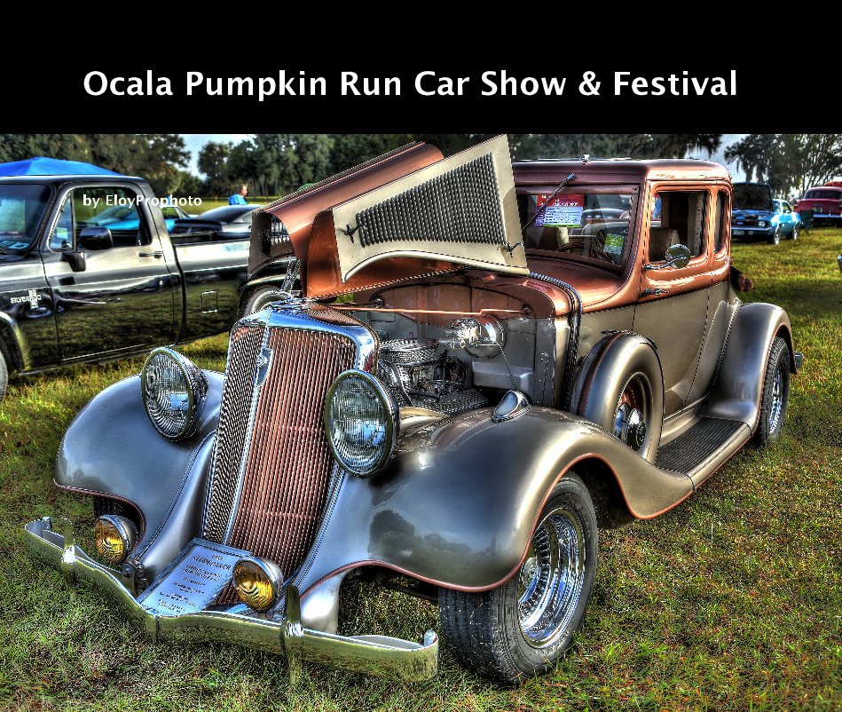 Ocala Pumpkin Run Car Show & Festival by EloyProphoto Blurb Books