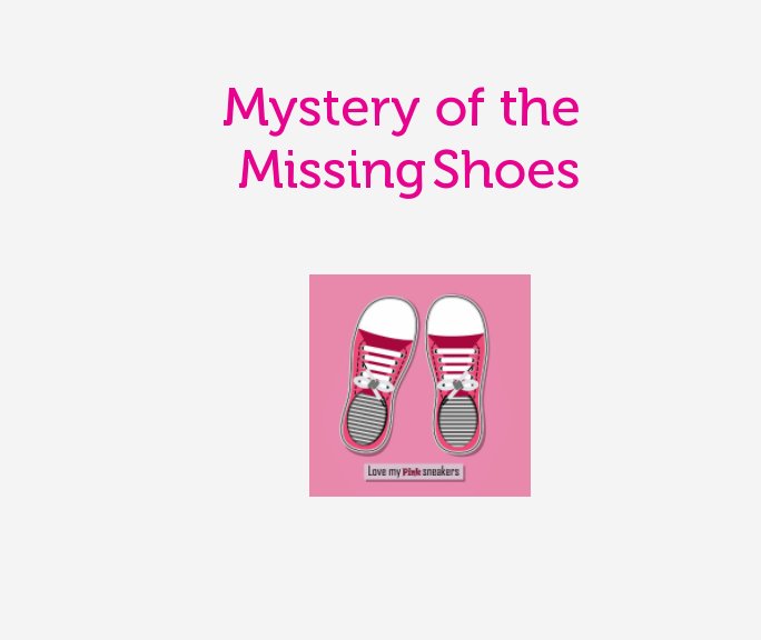 View Mystery of the Missing Shoes by Marie Berry