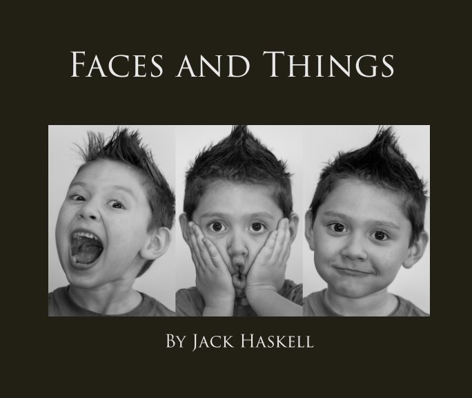 View Faces and Things by Jack Haskell