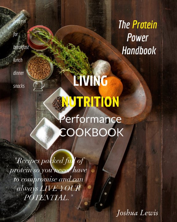 View LIVING NUTRITION Performance Cookbook by Joshua Lewis