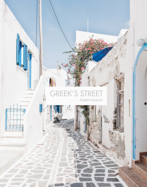 View Greek's street by Fabien Paquet