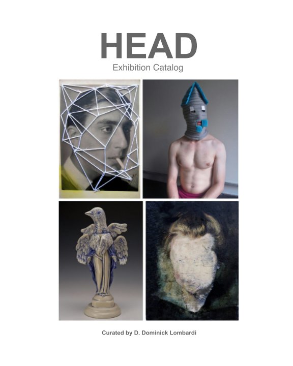 View Head - Exhibition Catalog by Dominick Lombardi