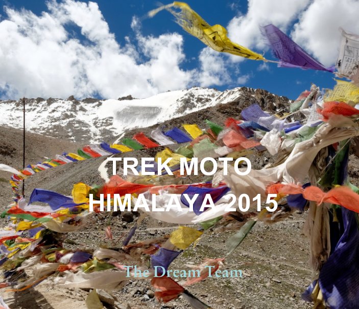 Ver TREK MOTO  HIMALAYA 2015 por The Dream Team