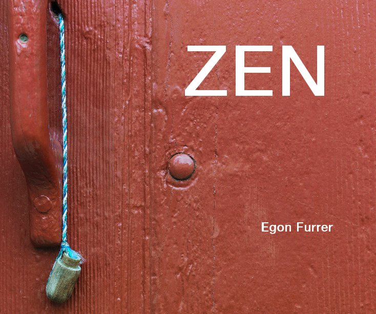 View ZEN by Egon Furrer