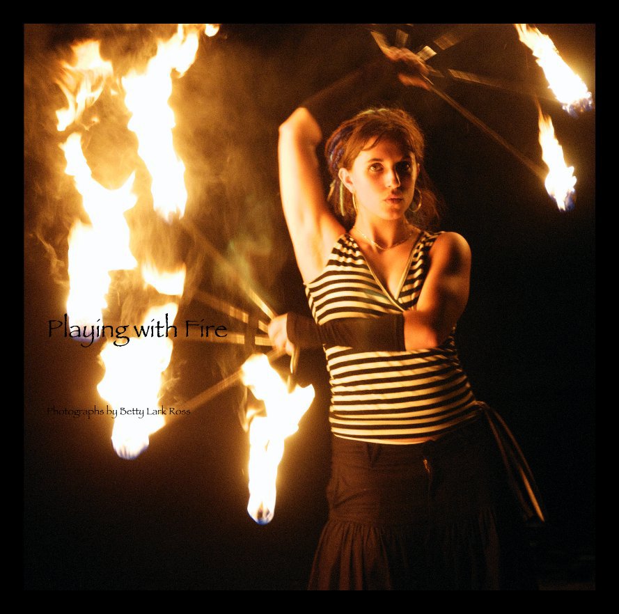 Visualizza Playing with Fire di Betty Lark Ross