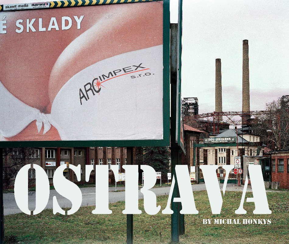 Ver Ostrava por Michal Honkys